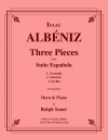 3つの小品「スペイン組曲」より（イサーク・アルベニス）（ホルン+ピアノ）【Three Pieces from Suite Espanola】
