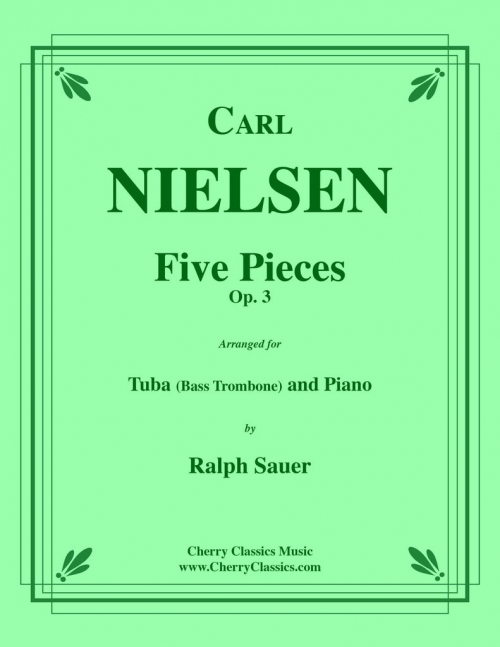 5つの小品・Op.3（カール・ニールセン）（バストロンボーン+ピアノ）【Five Pieces, Op. 3】