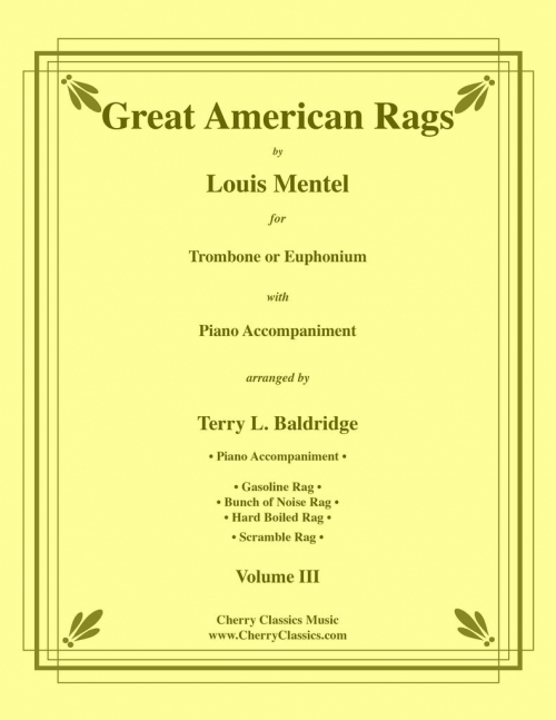 グレート・アメリカン・ラグ・Vol.3（ルイ・メンタル）（ユーフォニアム+ピアノ）【Great American Rags Volume 3】