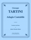 アダージョ・カンタービレ（ジュゼッペ・タルティーニ）（トロンボーン+ピアノ）【Adagio Cantabile】