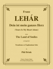 君は我が心のすべて（フランツ・レハール）（トロンボーン+ピアノ）【Dein ist mein ganzes Herz】