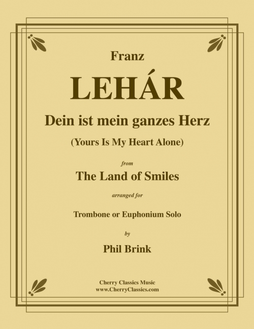君は我が心のすべて（フランツ・レハール）（ユーフォニアム+ピアノ）【Dein ist mein ganzes Herz】