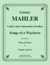 さすらう若人の歌（グスタフ・マーラー）（テューバ+ピアノ）【Songs of a Wayfarer】