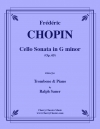 チェロソナタ・ト短調（フレデリック・ショパン）（トロンボーン+ピアノ）【Sonata in G minor for Cello and Piano】