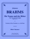 修道女と騎士  (ヨハネス・ブラームス)（トロンボーン二重奏+ピアノ）【Die Nonne und der Ritter】