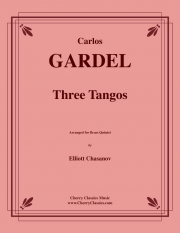 3つのタンゴ（カルロス・ガルデル)（金管五重奏）【Three Tangos】