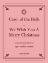 キャロル・オブ・ザ・ベル & ウィ・ウィッシュ・ユー・ア・メリー・クリスマス（トロンボーン六重奏）【Carol of the Bells and We Wish You A Merry Christmas】