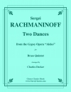 2つの舞曲「アレコ」より（セルゲイ・ラフマニノフ）（金管五重奏）【Two Dances from the Gypsy Opera "Aleko"】