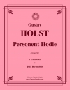 この日人となりし (グスターヴ・ホルスト)（トロンボーン五重奏）【Personent Hodie】