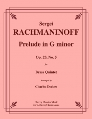 前奏曲・ト短調・Op.23・No.5（セルゲイ・ラフマニノフ）（金管五重奏）【Prelude in G Minor, Op. 23, No. 5】