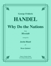 なぜ諸国民は互いにそうも激怒するのか？「メサイア」より (ヘンデル)（金管五重奏）【Why Do the Nations from Messiah】
