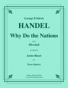 なぜ諸国民は互いにそうも激怒するのか？「メサイア」より (ヘンデル)（金管五重奏）【Why Do the Nations from Messiah】