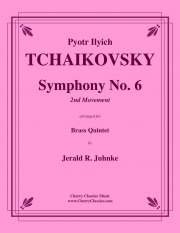 交響曲第6番・第二楽章  (ピョートル・チャイコフスキー)（金管五重奏）【Symphony No. 6, 2nd Movement】