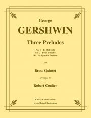 3つの前奏曲（ジョージ・ガーシュウィン）（金管五重奏）【Three Preludes】
