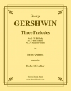 3つの前奏曲（ジョージ・ガーシュウィン）（金管五重奏）【Three Preludes】