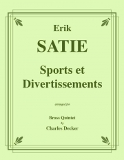 スポーツと気晴らし （エリック・サティ）（金管五重奏）【Sports et Divertissements】