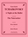 くるみ割り人形  (ピョートル・チャイコフスキー)（金管五重奏）【A Night at the Ballet - Excerpts from The Nutcracker】