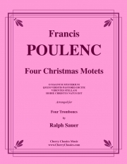 4つのクリスマス・モテット (フランシス・プーランク)（トロンボーン四重奏）【Four Christmas Motets】