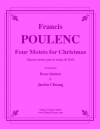 4つのクリスマス・モテット (フランシス・プーランク)（金管五重奏）【Four Motets for Christmas】
