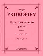 ユーモラス・スケルツォ・Op.12・No.9（セルゲイ・プロコフィエフ）（トロンボーン四重奏）【Humorous Scherzo, Op. 12, No. 9】