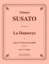 ダンスリー（ティールマン・スザート）（トロンボーン四重奏）【La Danseyre】