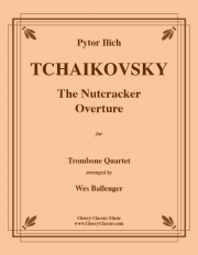 序曲「くるみ割り人形」より (チャイコフスキー) （トロンボーン四重奏）【Overture to the Nutcracker】