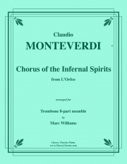 地獄の精霊の合唱（クラウディオ・モンテヴェルディ）（トロンボーン八重奏）【Chorus of the Infernal Spirits】