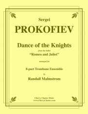 騎士たちの踊り「ロメオとジュリエット」より（セルゲイ・プロコフィエフ）（トロンボーン八重奏）【Dance of the Knights from Romeo & Juliet】