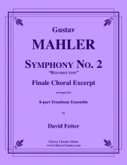 交響曲第2番 （グスタフ・マーラー）（トロンボーン八重奏）【Symphony No. 2 Finale Choral Excerpt】