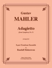 アダージェット「交響曲第五番」より（グスタフ・マーラー）（トロンボーン八重奏）【Adagietto from Symphony No. 5】