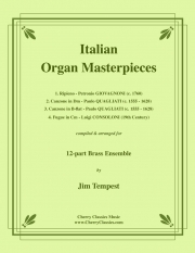 イタリアのオルガン名曲集（金管十二重奏）【Italian Organ Masterpieces】