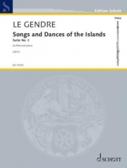 島々の歌と踊り・組曲第2番 (ドミニク・ル・ジャンドル)（フルート+ピアノ）【Songs and Dances of the Islands, Suite No. 2】