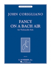 ファンシー・オン・バッハ・アリア（ジョン・コリリアーノ）（チェロ）【Fancy on a Bach Air】