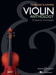 ブージー＆ホークス・ヴァイオリン・アンソロジー（ヴァイオリン+ピアノ）【The Boosey & Hawkes Violin Anthology】