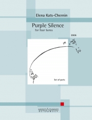 パープル・サイレンス（エレーナ・カッツ・チェルニン）（ホルン四重奏）【Purple Silence】