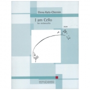 アイ・アム・チェロ（エレーナ・カッツ＝チェルニン）（チェロ）【I Am Cello】