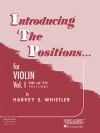 ヴァイオリン・ポジション導入・Vol.1 - 第3 & 5ポジション（ヴァイオリン）【Introducing the Positions for Violin Volume 1 – Third and 】