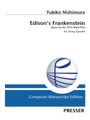 Edison's Frankenstein（西邑 由記子）（弦楽四重奏）
