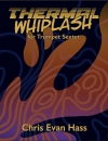 サーマル・ウィップラッシュ（クリス・エヴァン・ハス） (トランペット六重奏)【Thermal Whiplash】