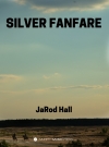 シルバー・ファンファーレ（ジャロッド・ホール）【Silver Fanfare】