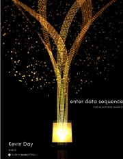 エンター・データ・シーケンス（ケヴィン・デイ）（サックス四重奏）【Enter Data Sequence】