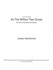 柳の木が育つように（ジョーダン・ヴァンヘマート)（トロンボーン+ピアノ）【As The Willow Tree Grows】