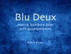 ブルー・ドゥ（ロバート・トラフ）（金管二重奏）【Blue Deux】