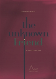 アンノウン・フレンド（ルイス・セラノ・アラルコン）【The Unknown Friend】