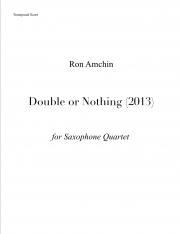 ダブル・オア・ナッシング（ロン・アムシン）（サックス四重奏）【Double Or Nothing】