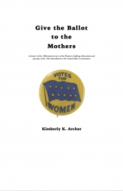 Give The Ballot To The Mothers（キンバリー・アーチャー）
