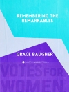 リメンバリング・ザ・リマーカブル（グレイス・ボーガー）【Remembering The Remarkables】