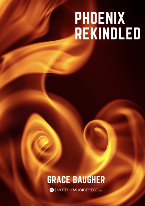 再燃するフェニックス（グレイス・ボーガー）（スコアのみ）【Phoenix Rekindled】