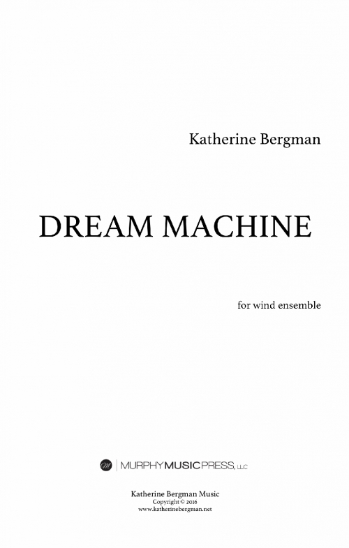 ドリーム・マシーン（キャサリン・バーグマン）（スコアのみ）【Dream Machine】