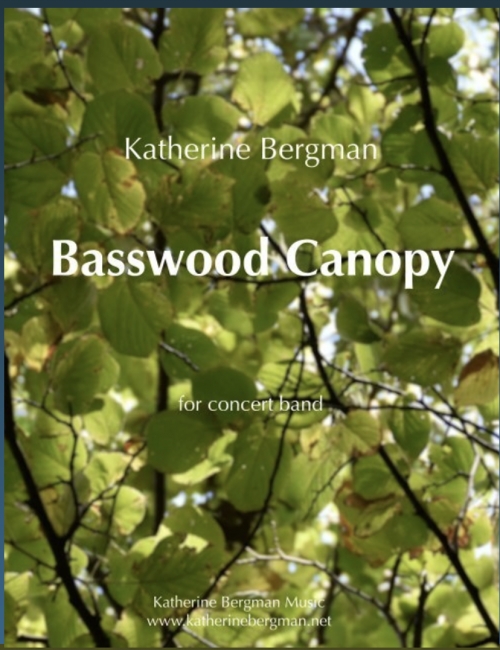 バスウッド・キャノピー（キャサリン・バーグマン）（スコアのみ）【Basswood Canopy】